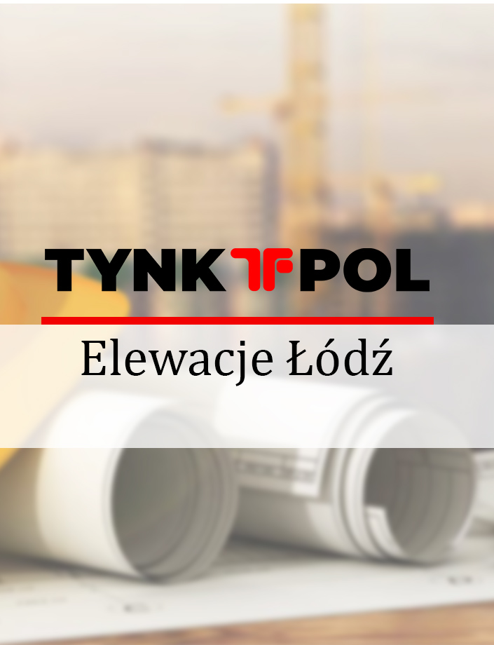 Elewacje Łódź