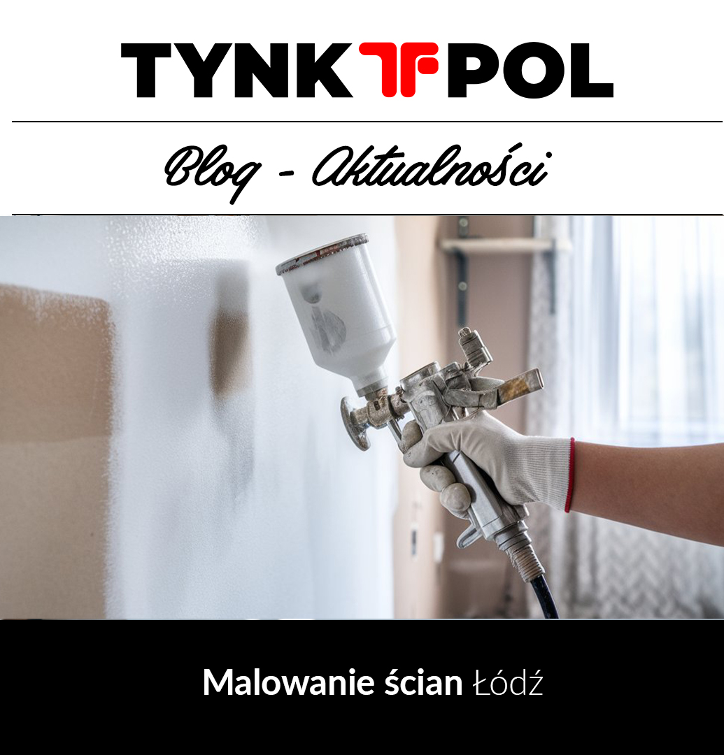 Malowanie ścian Łódź