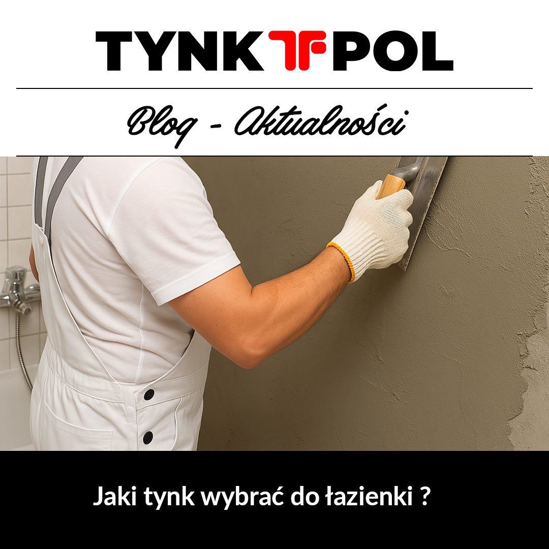 jaki tynk do łazienki wybrać ?