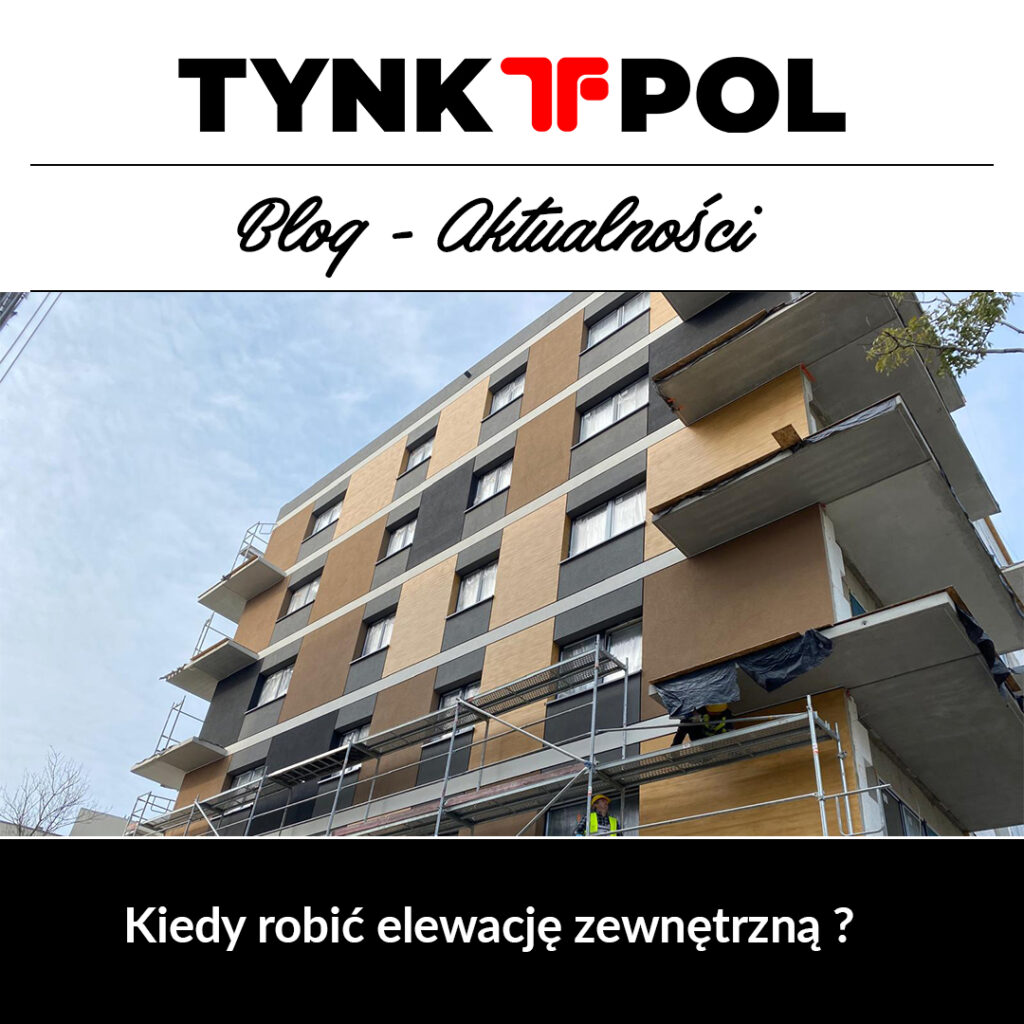 Kiedy robić elewację zewnętrzną ?