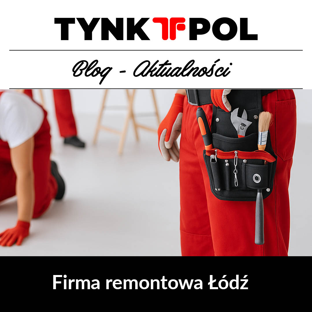 Firma remontowa Łódź