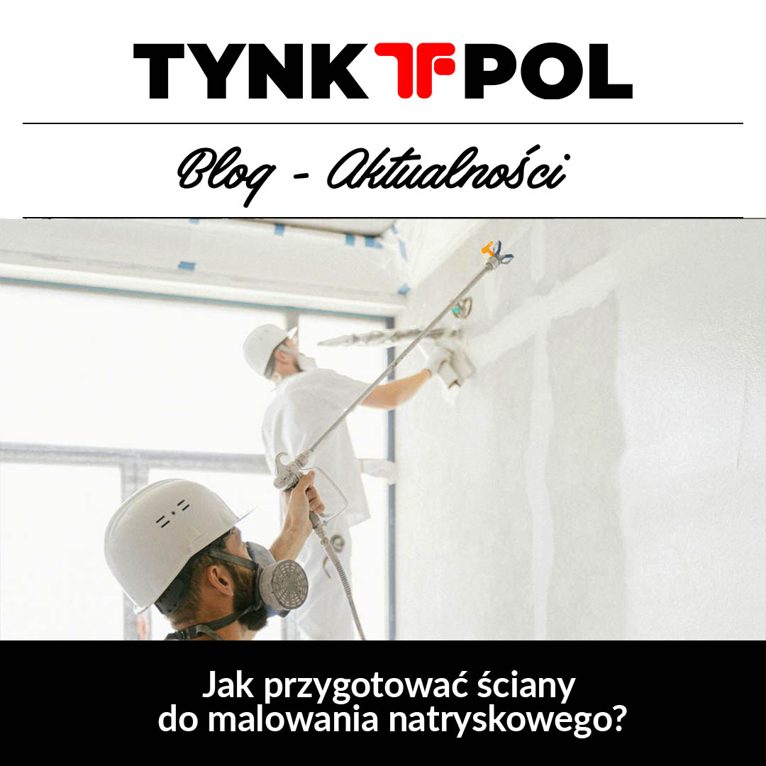 jak przygotować ściany do malowania natryskowego