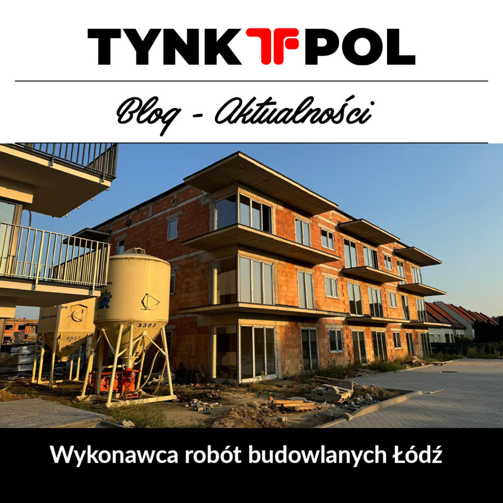 Wykonawca robót budowlanych Łódź
