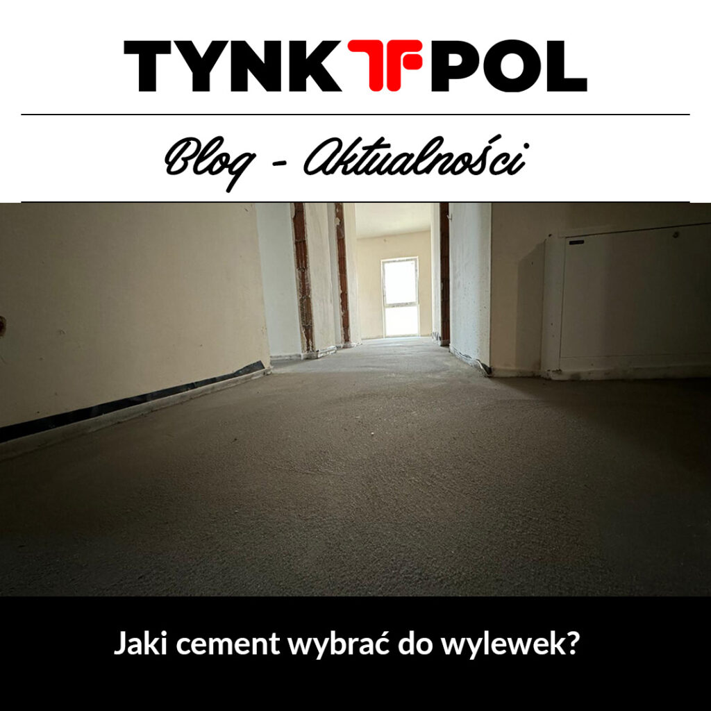 Jaki cement wybrać do wylewek?