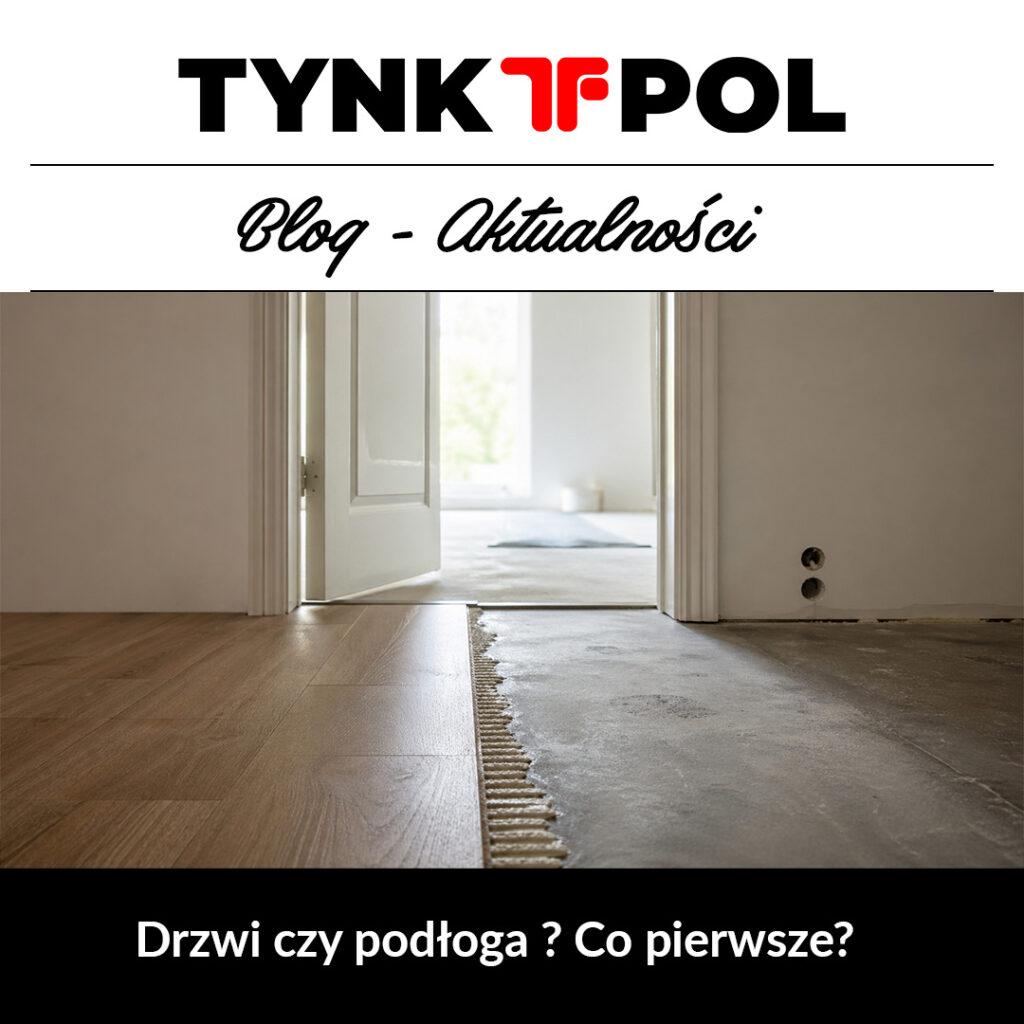 Drzwi czy podloga co pierwsze