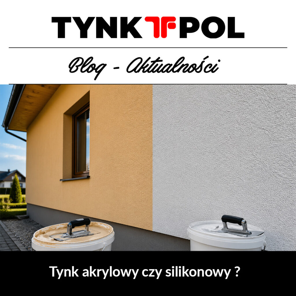 tynk akrylowy czy silikonowy