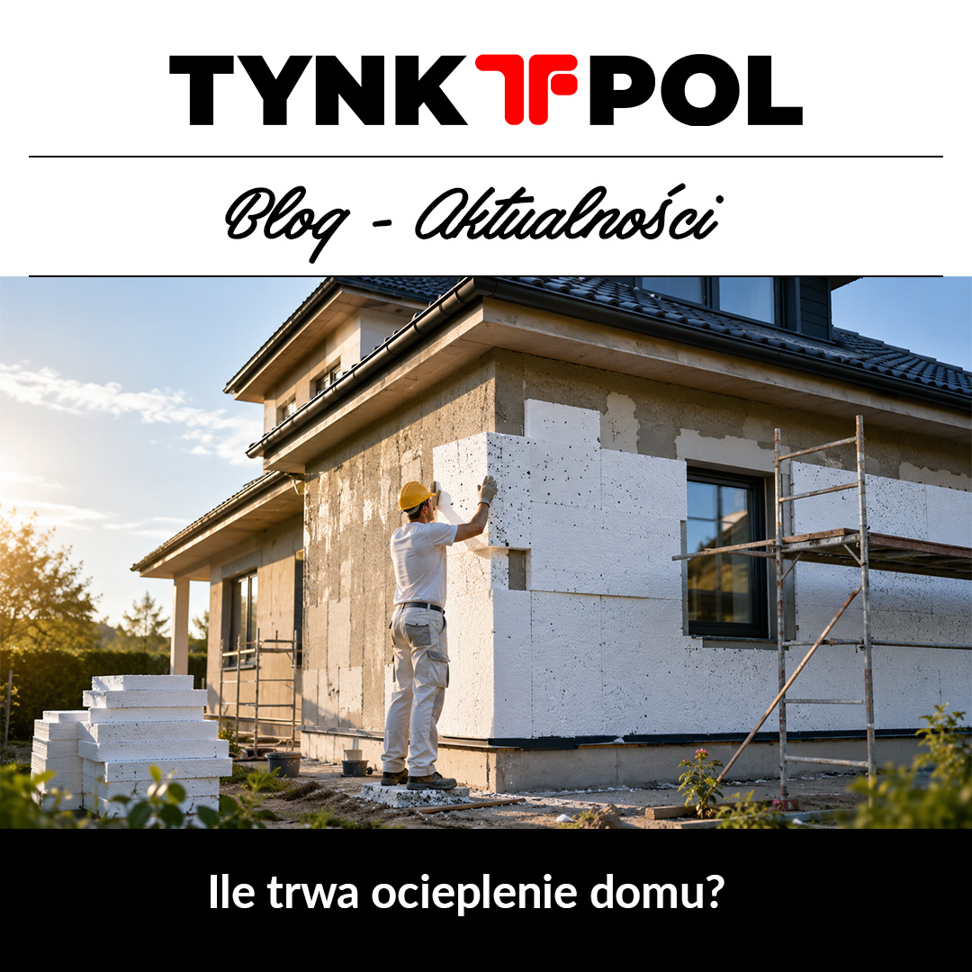 Ile trwa ocieplenie domu?