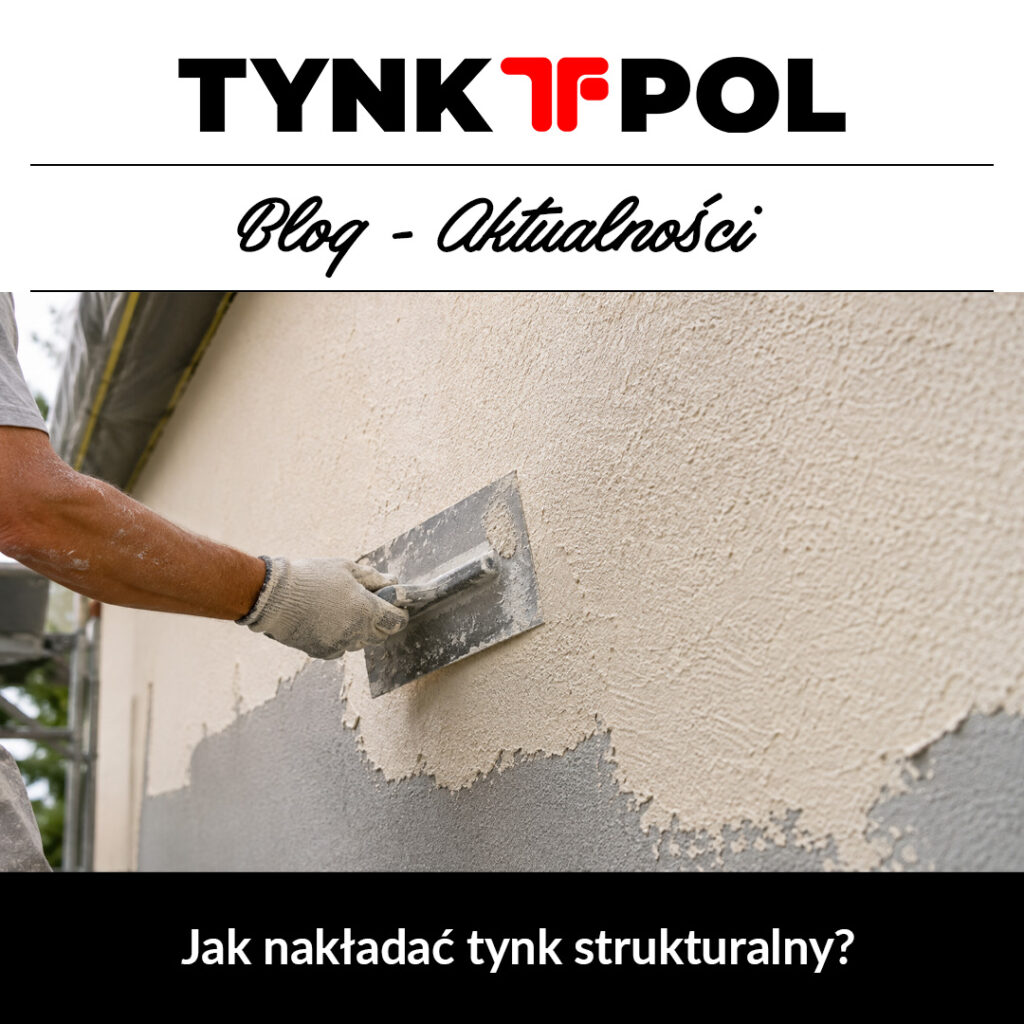Jak nakładać tynk strukturalny