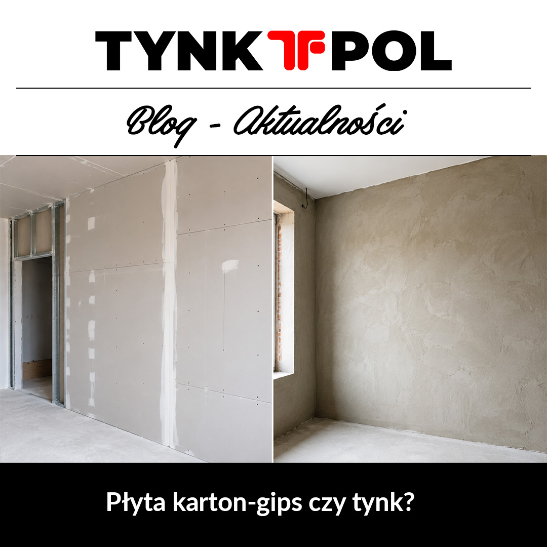 Płyta karton-gips czy tynk? Co lepsze do wykończenia ścian?