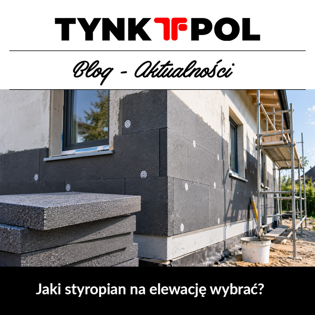 Jaki styropian na elewację wybrać